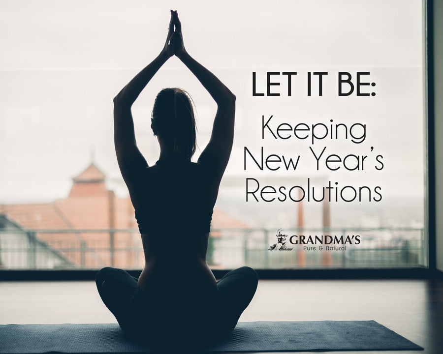 Let It Be: Keeping New Year’s Resolutions