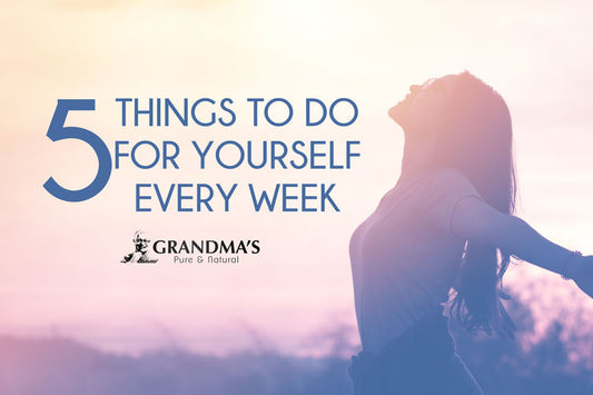 5 Things To Do For Yourself Every Week